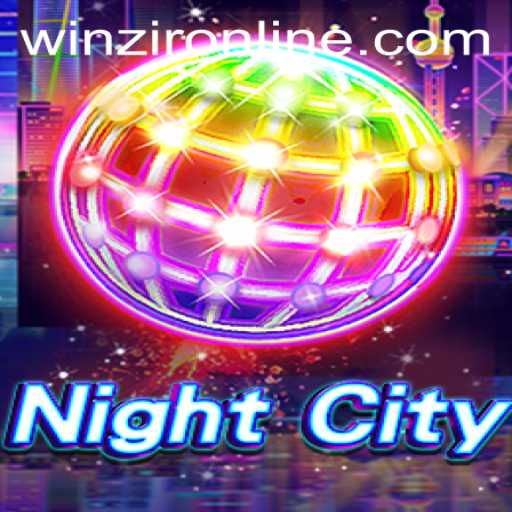 NightCity Unveiled: Dive into the Thrilling World of WinZir